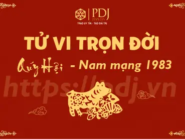 Tử Vi Trọn Đời Tuổi Quý Hợi Nam Mạng 1983